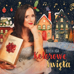 Ciocia Aga - Kolorowe Święta