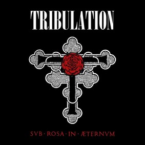 Tribulation - Sub Rosa In Æternum