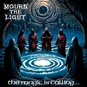 Mourn The Light - The Magic Is Calling [EP]