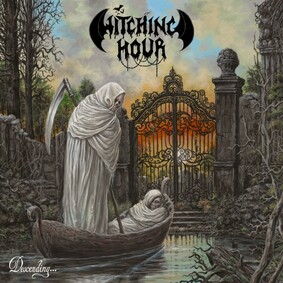 Witching Hour - Descending ... Where Time Has Ceased To Exist Witching Hour - Descending ... Where Time Has Ceased To Exist