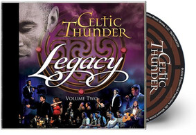 Celtic Thunder - Legacy Vol 2 Celtic Thunder - Legacy Vol 2