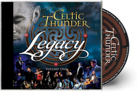 Celtic Thunder - Legacy Vol 1 Celtic Thunder - Legacy Vol 1