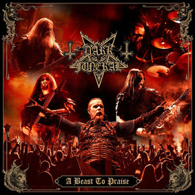Dark Funeral - A Beast To Praise Dark Funeral - A Beast To Praise
