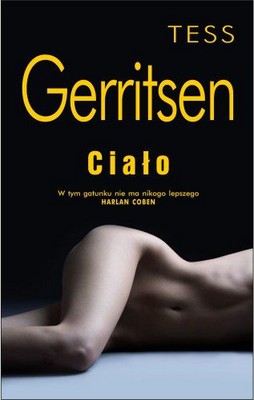 Tess Gerritsen - Ciało / Tess Gerritsen - Flesh and Blood