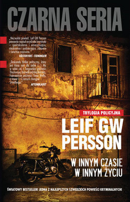 Leif G. W. Persson - W Innym Czasie w Innym Życiu / Leif G. W. Persson - En annan tid, ett annat liv
