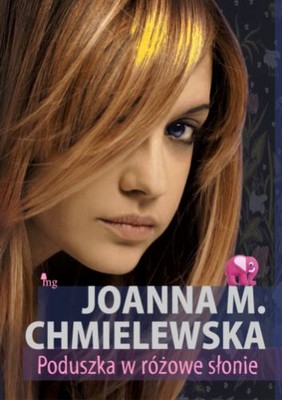 Joanna Maria Chmielewska - Poduszka w Różowe Słonie