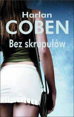 Harlan Coben - Bez Skrupułów / Harlan Coben - Deal Breaker