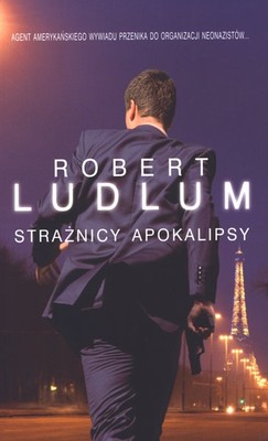 Robert Ludlum - Strażnicy apokalipsy / Robert Ludlum - The Apocalypse Watch
