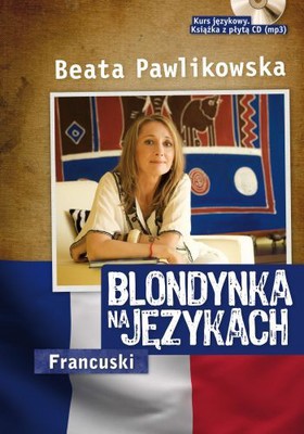 Beata Pawlikowska - Blondynka na Językach - Francuski