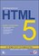 Bruce Lawson, Remy Sharp - Introducing HTML5 (Voices That Matter)