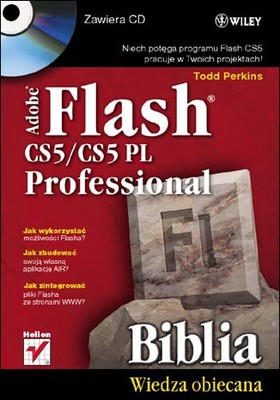 Todd Perkins - Adobe Flash CS5/CS5 PL Professional. Biblia / Todd Perkins - Flash Professional CS5 Bible