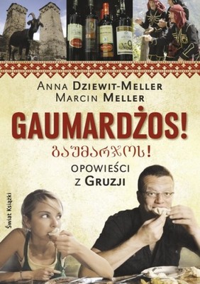 Anna Dziewit-Meller, Marcin Meller - Gaumardżos
