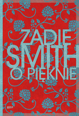 Zadie Smith - O pięknie / Zadie Smith - On Beauty