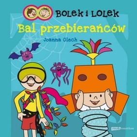 Joanna Olech - Bolek i Lolek. Bal przebierańców