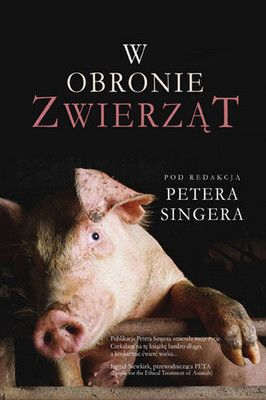 Peter Singer - W obronie zwierząt / Peter Singer - In defense of animals. The second wave