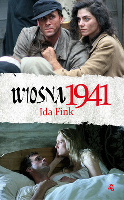 Ida Fink - Wiosna 1941