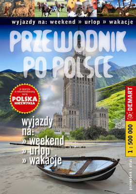 Przewodniki po Polsce. Wyjazdy na Weekend, Urlop, Wakacje