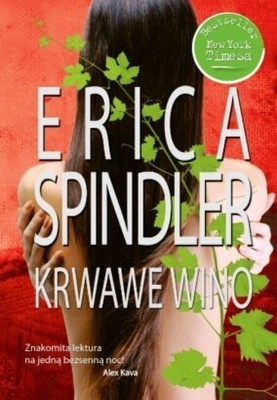 Erica Spindler - Krwawe wino / Erica Spindler - Blood Vines