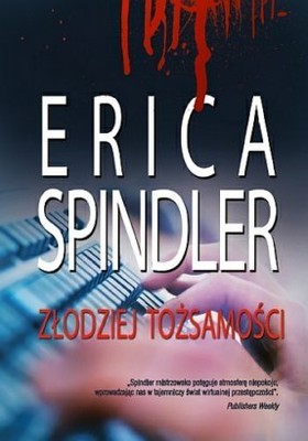Erica Spindler - Złodziej tożsamości / Erica Spindler - Breakneck
