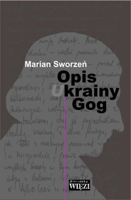 Marian Sworzeń - Opis Krainy Gog