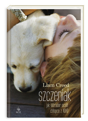 Liam Creed - Szczeniak / Liam Creed - Sick Puppy
