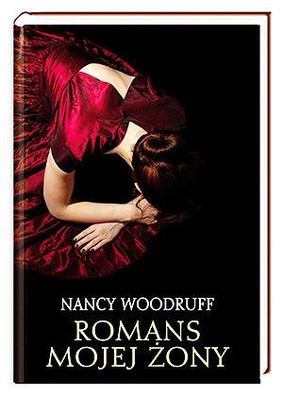 Nancy Woodruff - Romans mojej żony