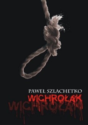 Paweł Szlachetko - Wichrołak