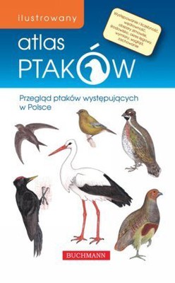Emilia Grzędzicka - Ilustrowany atlas ptaków