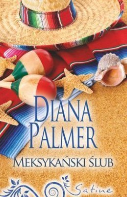 Diana Palmer - Meksykański ślub / Diana Palmer - Connal