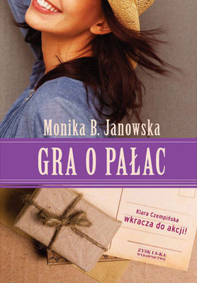 Monika B. Janowska - Gra o Pałac