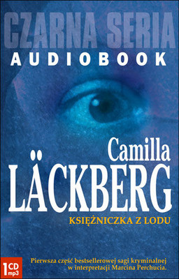 Camilla Läckberg - Księżniczka z Lodu
