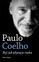 Paulo Coelho - Ser como o rio que flui...
