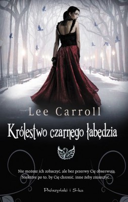 Lee Carroll - Królestwo Czarnego Łabędzia / Lee Carroll - Black Swan Rising