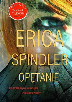 Erica Spindler - Opętanie / Erica Spindler - Watch Me Die