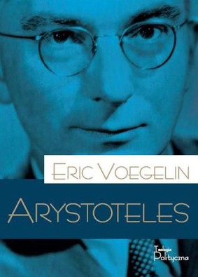 Eric Voegelin - Arystoteles