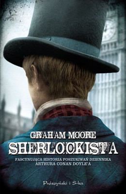 Graham Moore - Sherlockista / Graham Moore - The Sherlockian
