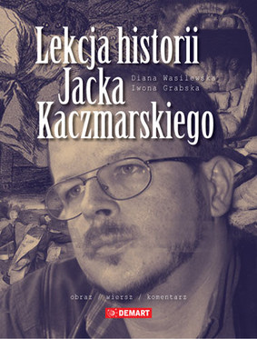 Diana Wasilewska, Iwona Grabska - Lekcja historii Jacka Kaczmarskiego