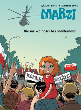 Marzena Sowa - Marzi. Nie ma wolności bez Solidarności