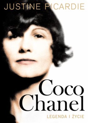Justine Picardie - Coco Chanel. Legenda i życie
