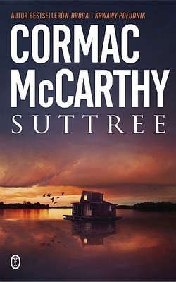 Cormac McCarthy - Suttree