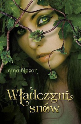 Nina Blazon - Władczyni snów / Nina Blazon - Zweilicht