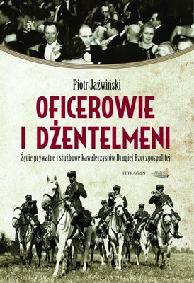 Piotr Jaźwiński - Oficerowie i Dżentelmeni