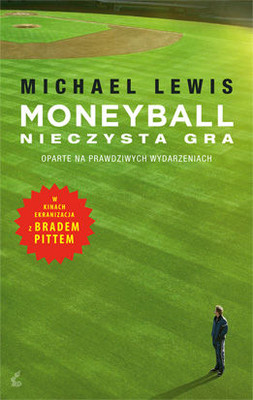 Michael Lewis - Moneyball. Nieczysta gra / Michael Lewis - Moneyball