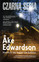 Ake Edwardson - Låt det aldrig ta slut
