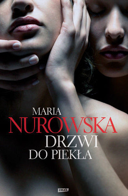 Maria Nurowska - Drzwi do piekła