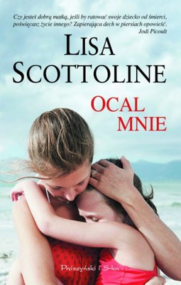 Lisa Scottoline - Ocal mnie / Lisa Scottoline - Save Me