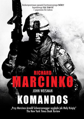 Richard Marcinko, John Weisman - Komandos / Richard Marcinko, John Weisman - Rogue Warrior
