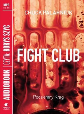 Chuck Palahniuk - Fight club, podziemny krąg