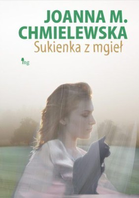 Joanna Maria Chmielewska - Sukienka z mgieł