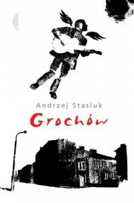 Andrzej Stasiuk - Grochów